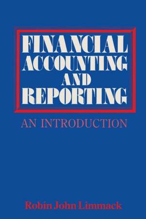 Financial Accounting and Reporting: An Introduction de R. Limmack