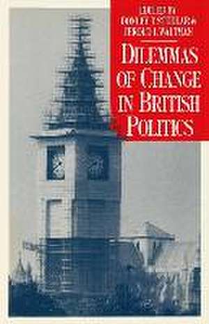 Dilemmas of Change in British Politics de Donley T. Studlar