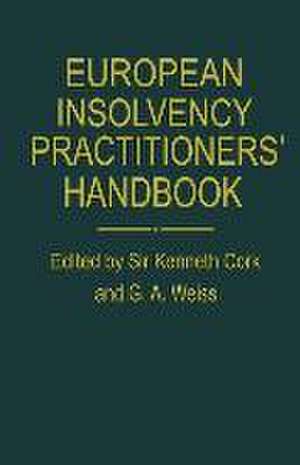 European Insolvency Practitioners’ Handbook: The AEPPC Compendium of Insolvency Law and Practice de Sir Kenneth Cork