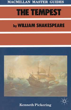 Shakespeare: The Tempest de Professor Kenneth Pickering