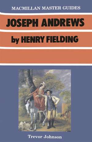 Joseph Andrews by Henry Fielding de Trevor Johnson