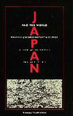 Japan and the World: Essays on Japanese History and Politics de Gail Lee Bernstein