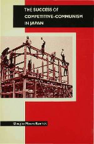 The Success of Competitive-Communism in Japan de Douglas Moore Kenrick