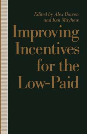 Improving Incentives for the Low-Paid de Alex Bowen