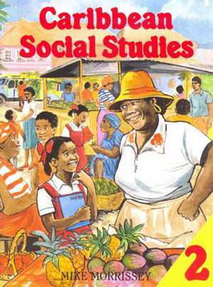 Caribbean Social Studies de Mike Morrissey