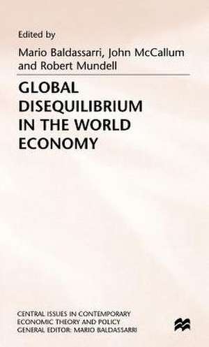 Global Disequilibrium in the World Economy de Mario Baldassarri