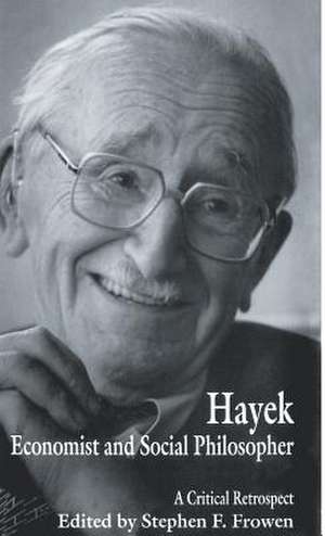 Hayek de Stephen F. Frowen