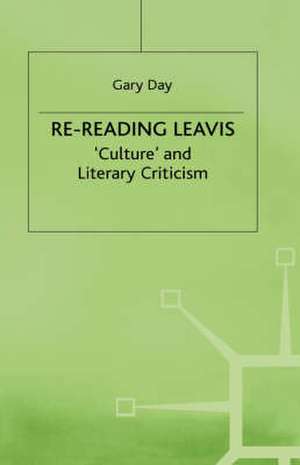 Rereading Leavis de Gary (Senior Lecturer in Critical Day