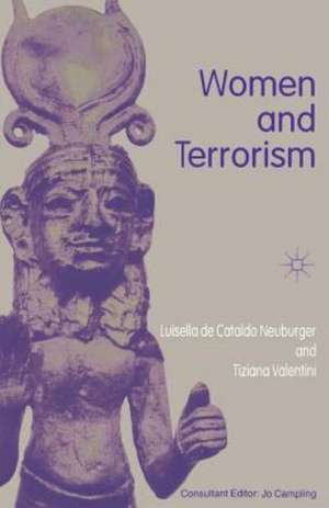 Women and Terrorism de Luisella de Cataldo Neuburger