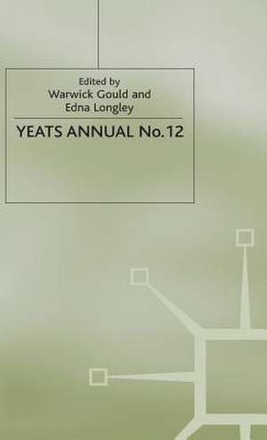 Yeats Annual No. 12: That Accusing Eye: Yeats and his Irish Readers de Warwick Gould