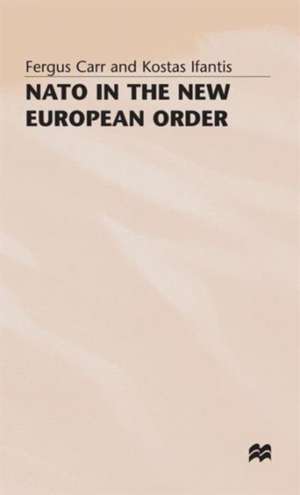 NATO in the New European Order de F. Carr