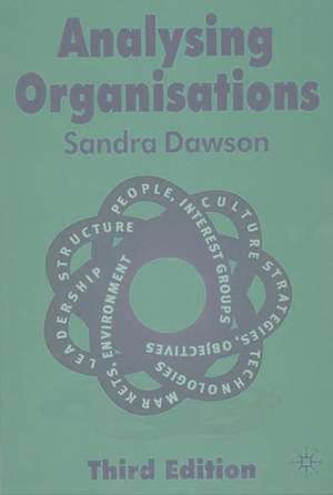 Analysing Organisations de Sandra Dawson