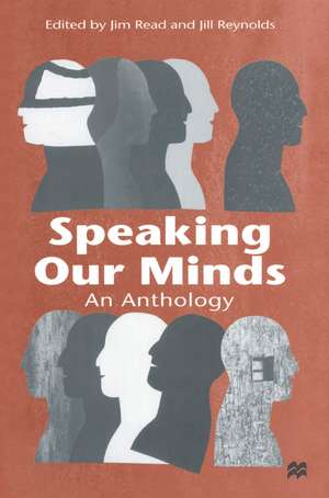 Speaking Our Minds: An Anthology of Personal Experiences of Mental Distress and its Consequences de Jim Read