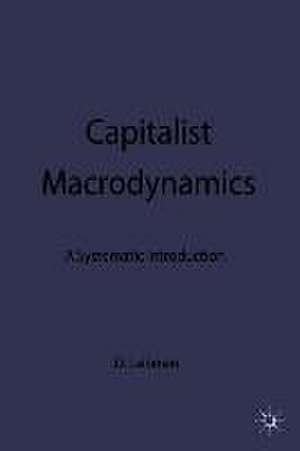 Capitalist Macrodynamics: A Systematic Introduction de D. Laibman