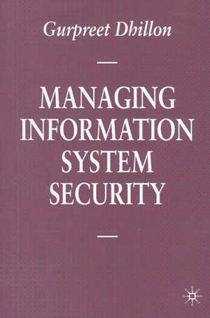 Managing Information System Security de Maggie Nicol