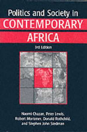 Politics and Society in Contemporary Africa de Naomi Chazan