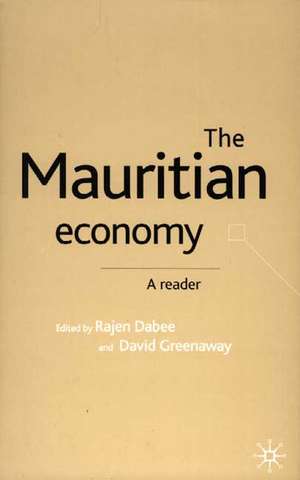 The Mauritian Economy: A Reader de R. Dabee