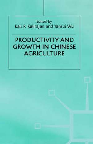 Productivity and Growth in Chinese Agriculture de Yanrui Wu