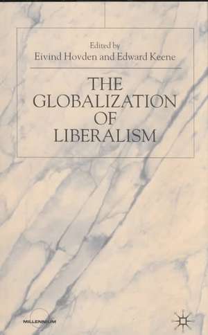 The Globalization of Liberalism de E. Hovden