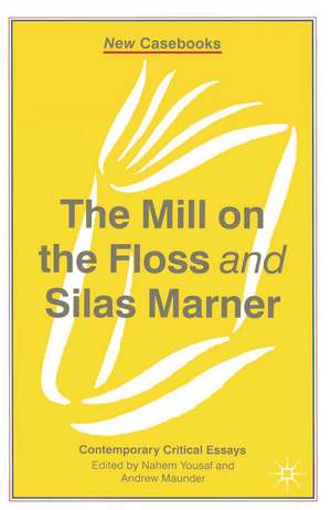 The Mill on the Floss and Silas Marner de Nahem Yousaf