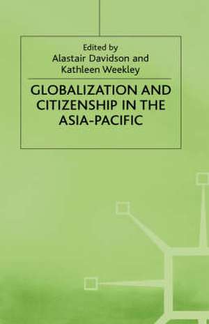 Globalization and Citizenship in the Asia-Pacific de A. Davidson