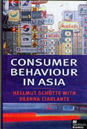 Consumer Behaviour in Asia de Hellmut Schütte