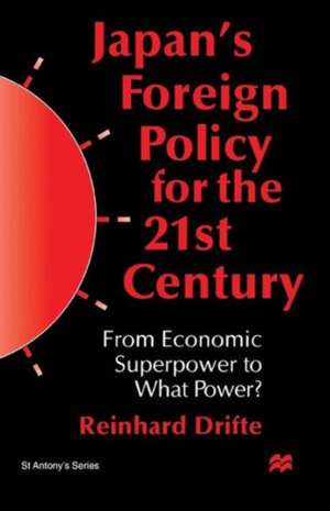 Japan's Foreign Policy in the 1990s: From Economic Superpower to What Power? de R. Drifte