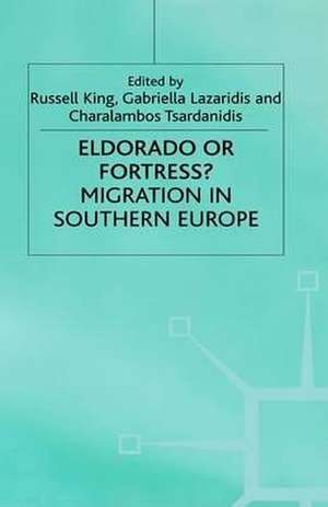 Eldorado or Fortress? Migration in Southern Europe de R. King