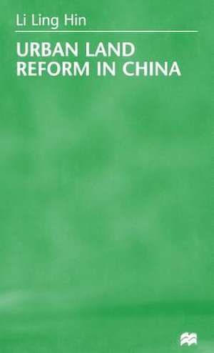 Urban Land Reform in China de L. Hin