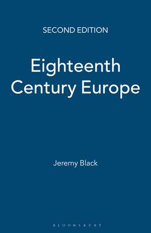 Eighteenth Century Europe, 1700-1789 de Jeremy Black