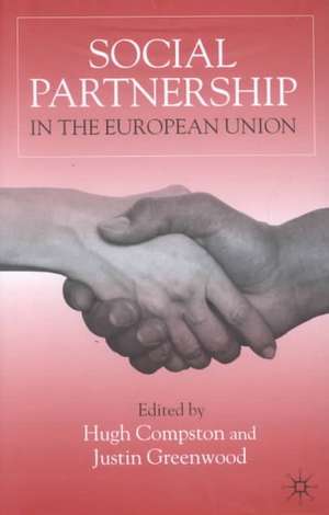 Social Partnership in the European Union de H. Compston