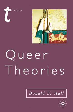 Queer Theories de Donald E. Hall