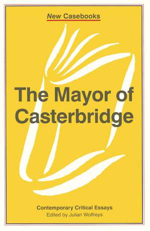 The Mayor of Casterbridge de Dr Julian Wolfreys