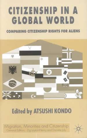 Citizenship in a Global World: Comparing Citizenship Rights for Aliens de A. Kondo