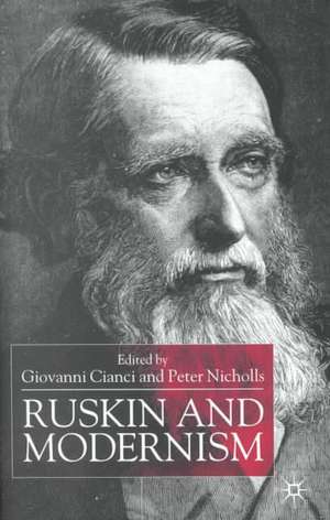 Ruskin and Modernism de Giovanni Cianci