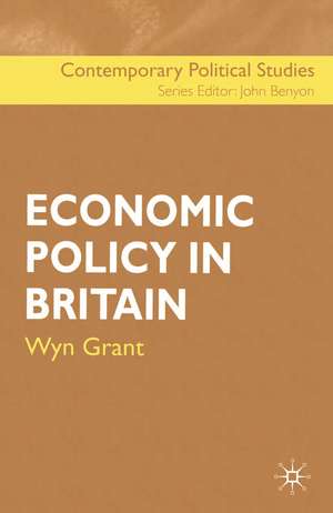 Economic Policy in Britain de Wyn Grant