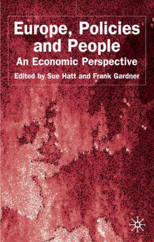 Europe, Policies and People: An Economic Perspective de S. Hatt