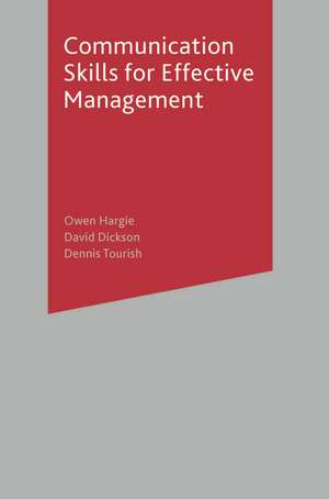 Communication Skills for Effective Management de Owen Hargie