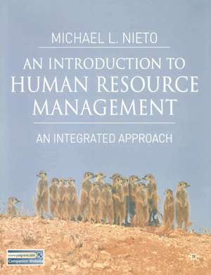 An Introduction to Human Resource Management: An Integrated Approach de Michael L. Nieto