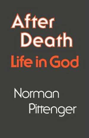 After Death de Norman Pittenger