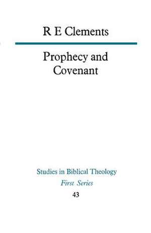 Prophecy and Covenant de R. E. Clements