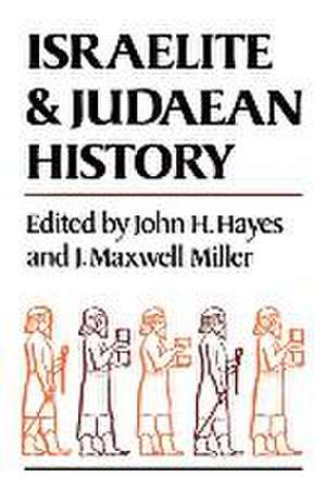 Israelite and Juaean History de John Haralson Hayes