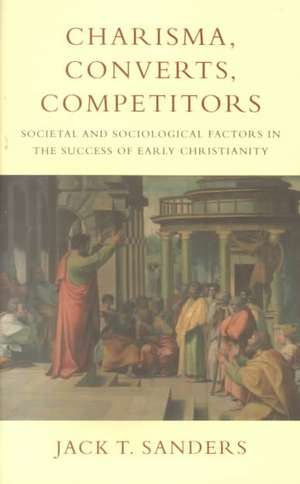 Charisma, Converts, Competitors de Jack T. Sanders