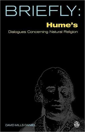 Hume's Dialogues Concerning Natural Religion de David Mills Daniel