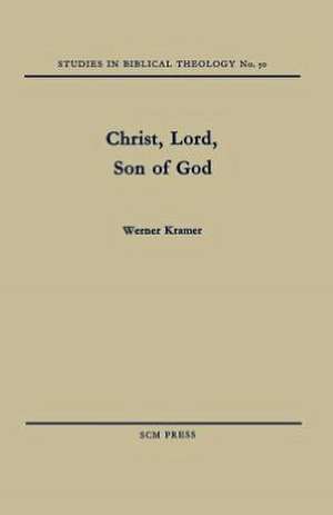 Christ, Lord, Son of God de Werner Kramer