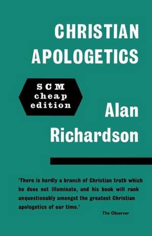 Christian Apologetics de Alan Richardson