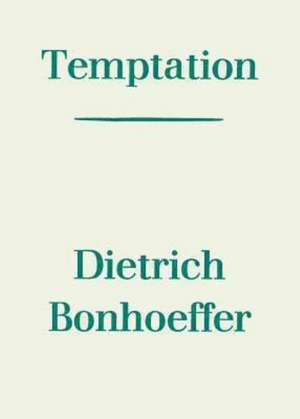 Temptation de Dietrich Bonhoeffer