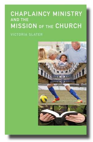 Chaplaincy Ministry and the Mission of the Church de Victoria Slater