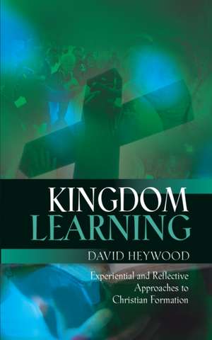 Kingdom Learning de David Heywood