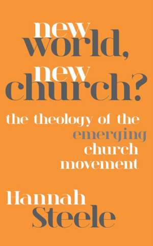 New World, New Church? de Hannah Steele